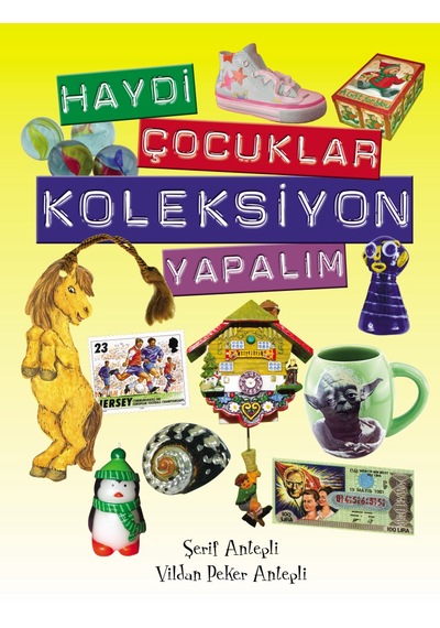 Haydi Çocuklar Koleksiyon Yapalım