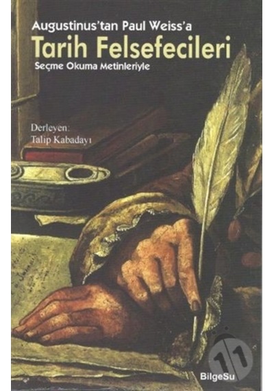Tarih Felsefecileri - Talip Kabadayı - Bilgesu Yayıncılık