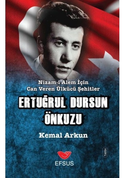 Ertuğrul Dursun Önkuzu - Kemal Arkun - Efsus