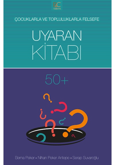 Çocuklarla Ve Topluluklarla Felsefe Uyaran Kitabı