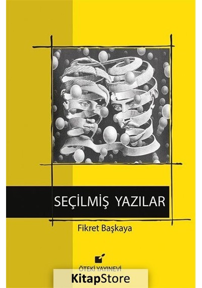 Seçilmiş Yazılar - Fikret Başkaya - Öteki Yayınevi