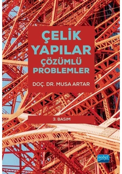 Çelik Yapılar Çözümlü Problemler / Musa Atar