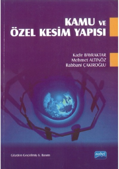 Kamu ve Özel Kesim Yapısı Kadir Bayraktar Nobel