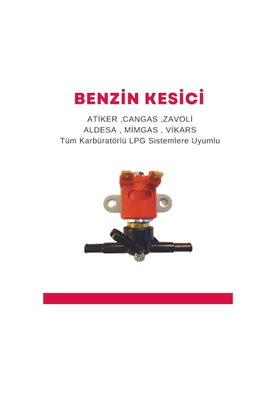 Lpg Benzin Kesici Valfi Atiker Cangas Aldesa Mimgas Vikars Uyumlu