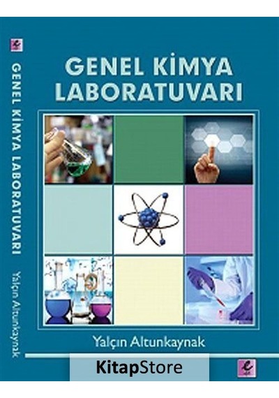 Genel Kimya Laboratuvarı - Yalçın Altunkaynak - Efil Yayınevi Yayınları