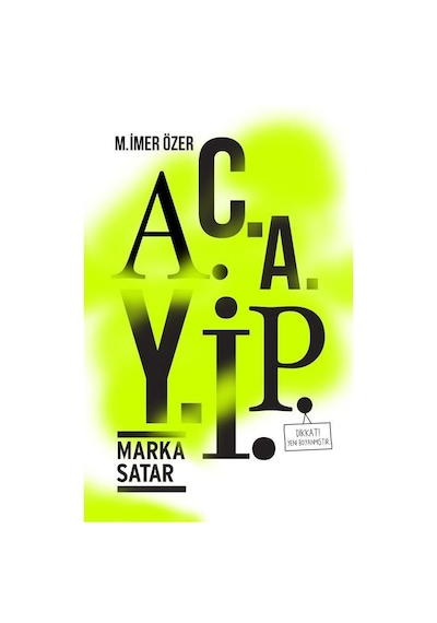 Acayip - Marka Satar - M. İmer Özer - Elma Yayınevi