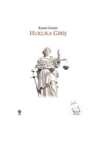 Hukuka Giriş 2021 Ekin Yayınevi Kemal Gözler