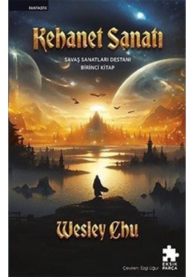 Kehanet Sanatı / Wesley Chu