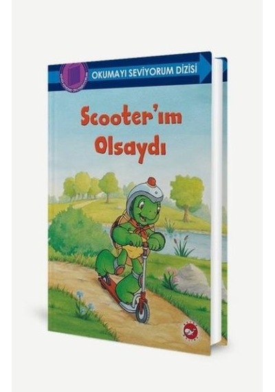 Okumayı Seviyorum Dizisi - Scooter Im Olsaydı