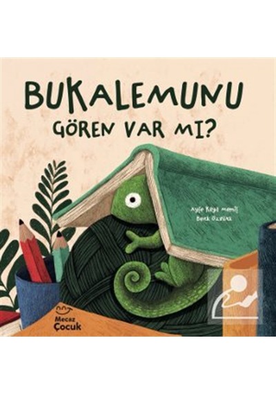 Bukalemunu Gören Var Mı / Uzm. Psk. Dan. Ayşe Kaya Memiş