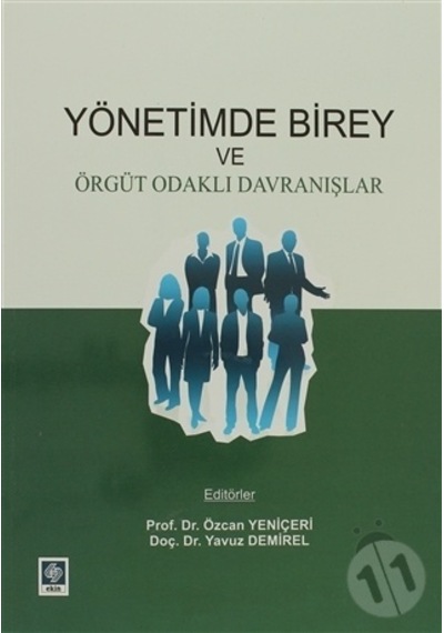 Yönetimde Birey ve Örgüt Odaklı Davranışlar- Ekin Basım Yayın