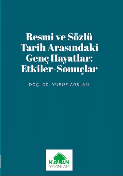 Resmi Ve Sözlü Tarih Arasındaki Genç Hayatlar: Etkiler-sonuçlar