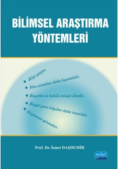 Bilimsel Araştırma Yöntemleri  - İsmet Daşdemir  - Nobel Akademik Yayıncılık