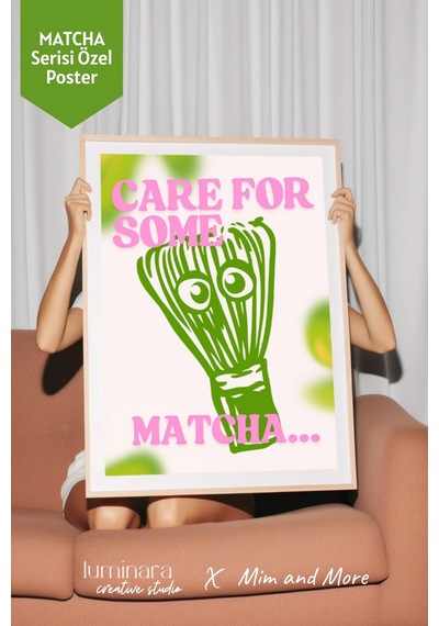 Mim And More X Luminara Studio Care For Some Matcha Poster