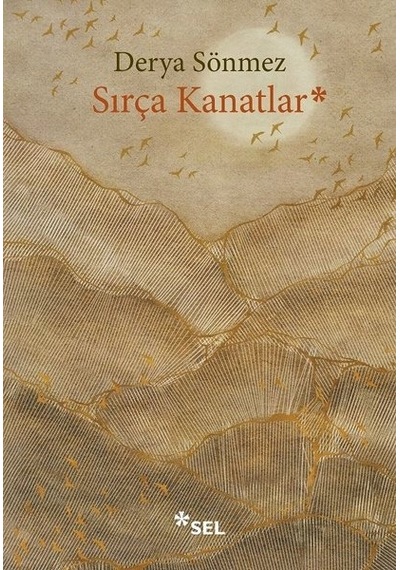 Sırça Kanatlar - Derya Sönmez - Sel Yayıncılık