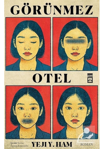 Görünmez Otel / Yeji Y. Ham