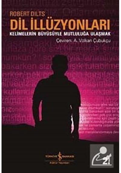 Dil Illüzyonları / Robert Dilts 9789754586718