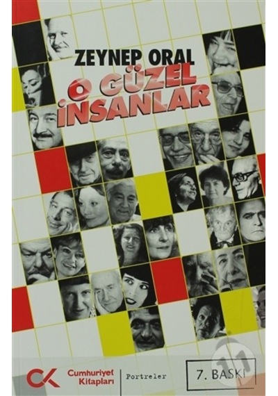 O Güzel İnsanlar - Zeynep Oral - Cumhuriyet Kitapları