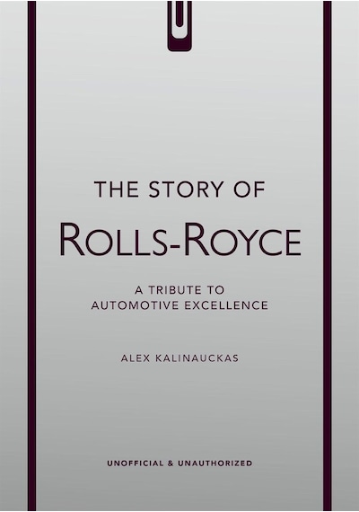 The Story Of Rolls-royce: A Tribute To Automotive Excellence Welbeck