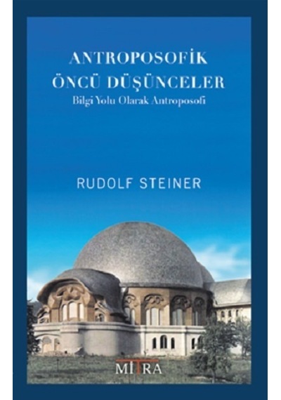 Antroposofik Öncü   Düşünceler