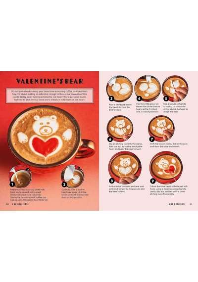 Coffee Art Masterclass: 50 İncredible Coffee Designs For The Home Barista