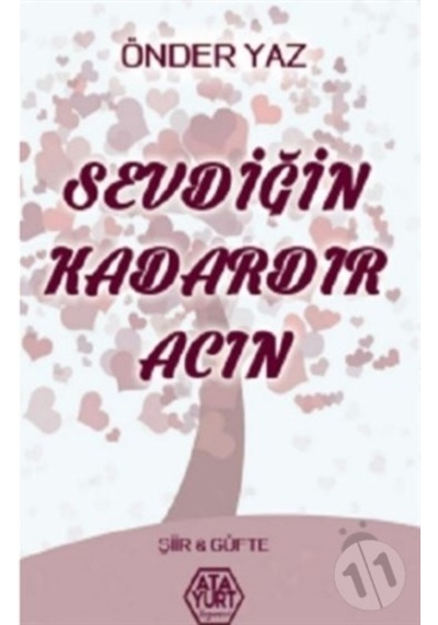 Sevdiğin Kadardır Acın