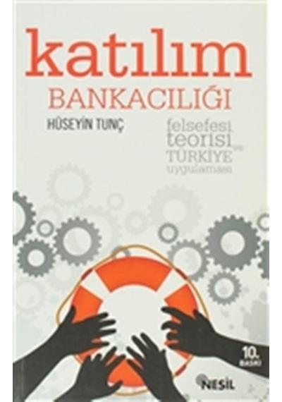 Katılım Bankacılığı - Hüseyin Tunç - Nesil Yayınları