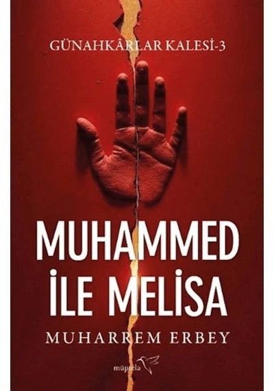 Günahkârlar Kalesi 3 - Muhammed İle Melisa