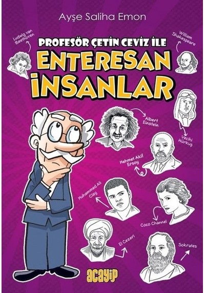 Profesör Çetin Ceviz İle Enteresan İnsanlar - Ayşe Saliha Emon - Acayip