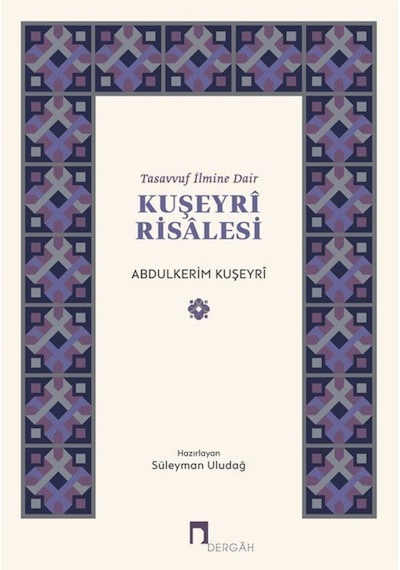 Tasavvuf İlmine Dair Kuşeyri Risalesi / İmam Kuşeyri 9786257660198