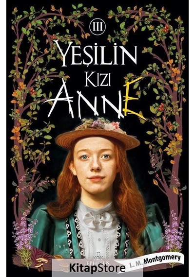 Kitapstore Yeşilin Kızı Anne 3 Karton Kapak / L. M. Montgomery