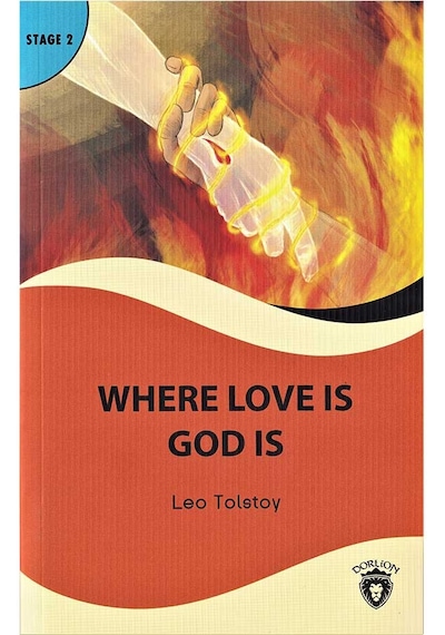 Where Love Is God Is - Stage 2 - Lev Nikolayeviç Tolstoy - Dorlion Yayınevi