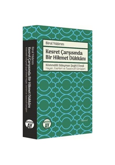 Kesret Çarşısında Bir Hikmet Dükkanı / Birol Yıldırım 9786052071922