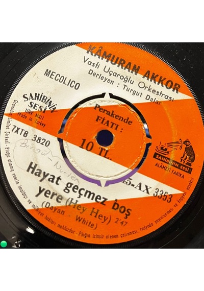Kamuran Akkor - Kalbim Seninle Dolu / Hayat Geçmez Boş Yere Sahibinin Sesi - 45'lik