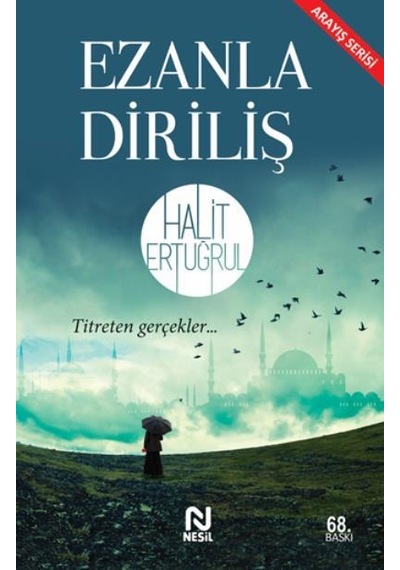 Ezanla Diriliş - Halit Ertuğrul - Nesil Yayınları