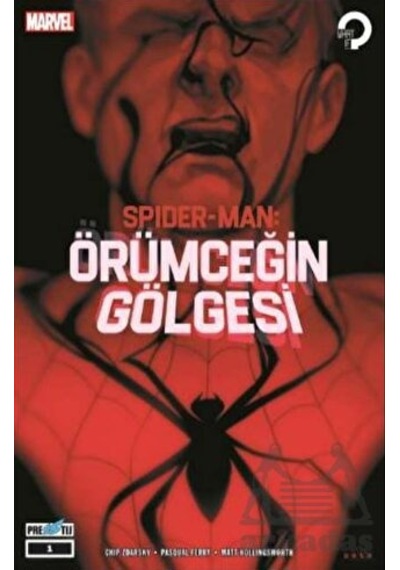 Spider-man: Örümceğin Gölgesi 1. Bölüm - Chip Zdarsky - Presstij Kitap