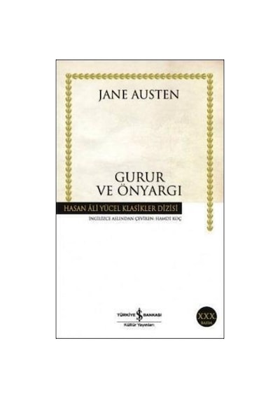 Gurur Ve Önyargı - Jane Austen -  İş Bankası Kültür Yayınları
