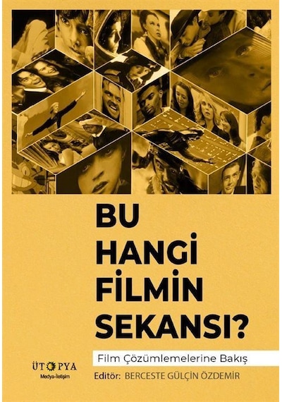 Bu Hangi Filmin Sekansı / Berceste Gülçin Özdemir