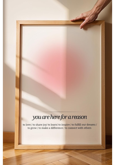 You Are Here For A Reason Çerçeveli Tablo Aura Enerji Renkleri - Burada Bir Sebep İçin Varsın
