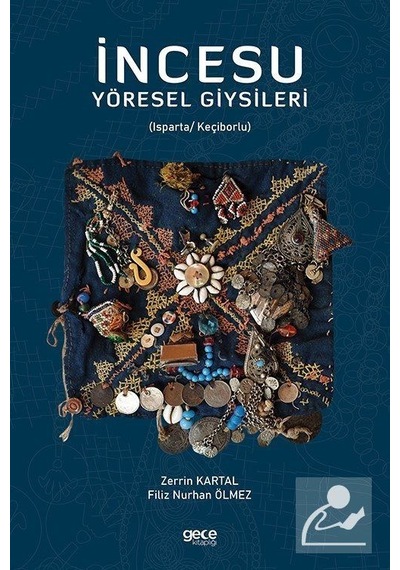 İncesu Yöresel Giysileri (Isparta/ Keçiborlu) / Doç. Dr. Filiz...