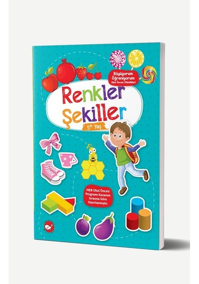 Büyüyorum Öğreniyorum - Renkler Şekiller