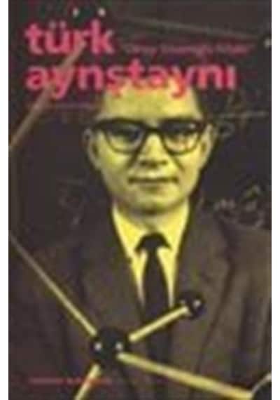 Oktay Sinanoğlu Kitabı / Türk Aynştaynı / Emine Çaykara