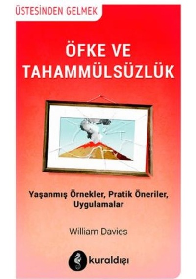 Öfke ve Tahammülsüzlük - William Davies - Kuraldışı Yayınları
