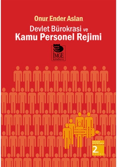 Devlet Bürokrasi ve Kamu Personel Rejimi  -  Onur Ender Aslan  -  İmge Kitabevi