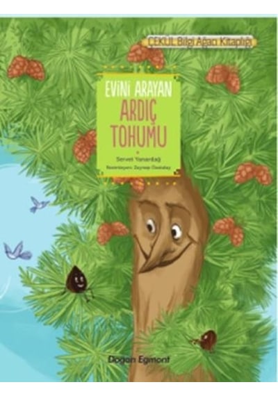 Evini Arayan Ardıç Tohumu- Doğan ve Egmont Yayıncılık