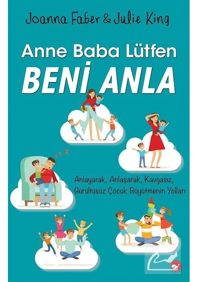 Anne Baba Lütfen Beni Anla / Joanna Faber