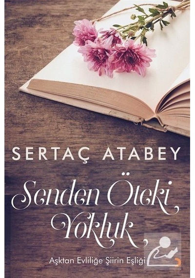 Senden Öteki Yokluk - Sertaç Atabey - Cinius