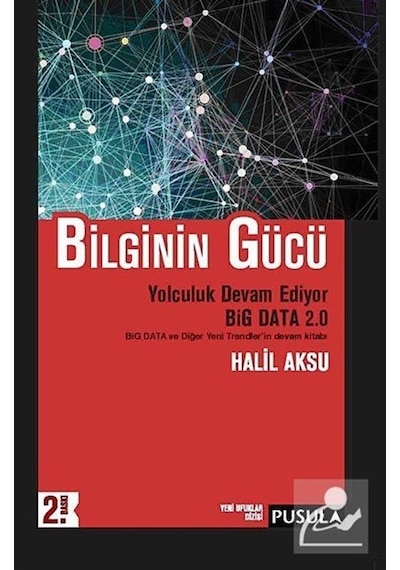 Bilginin Gücü - Halil Aksu - Pusula Yayıncılık