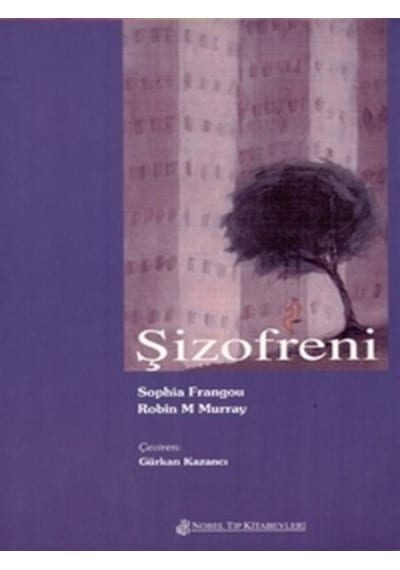 Şizofreni- Nobel Tıp Kitabevleri