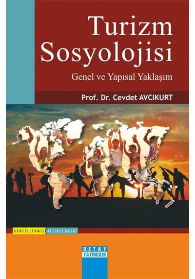 Turizm Sosyolojisi - Cevdet Avcıkurt - Detay Yayıncılık